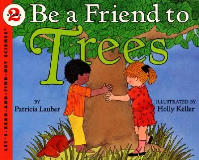 Bądź przyjacielem drzew - Be a Friend to Trees