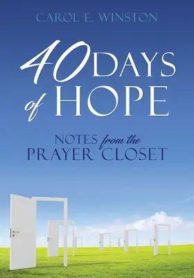 40 dni nadziei: Notatki z szafy modlitewnej - 40 Days of Hope: Notes from the Prayer Closet