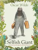 Samolubny olbrzym - The Selfish Giant