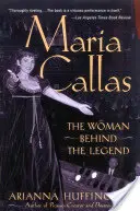 Maria Callas: Kobieta stojąca za legendą - Maria Callas: The Woman behind the Legend