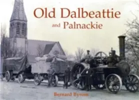 Stare Dalbeattie i Palnackie - Old Dalbeattie and Palnackie