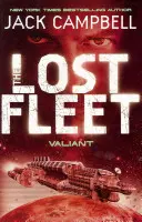 Zaginiona Flota - Waleczni (Księga 4) - Lost Fleet - Valiant (Book 4)