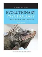 Psychologia ewolucyjna - nowa nauka o umyśle (międzynarodowe wydanie studenckie) (Buss David (University of Texas at Austin USA)) - Evolutionary Psychology - The New Science of the Mind (International Student Edition) (Buss David (University of Texas at Austin USA))