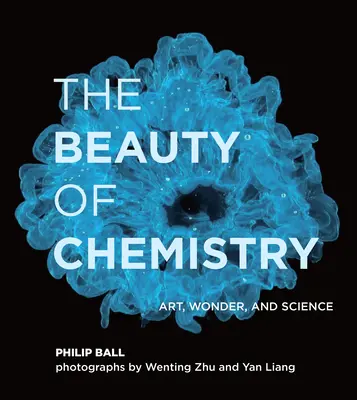 Piękno chemii: Sztuka, cud i nauka - The Beauty of Chemistry: Art, Wonder, and Science