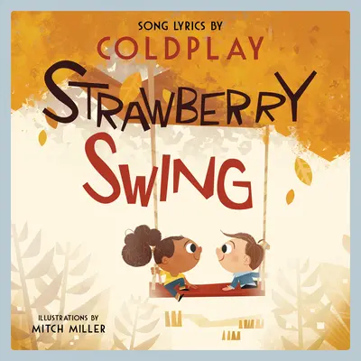 Truskawkowa huśtawka: Książka obrazkowa dla dzieci - Strawberry Swing: A Children's Picture Book