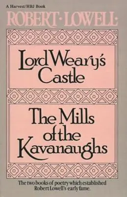 Zamek Lorda Weary'ego: Młyny Kavanaughów - Lord Weary's Castle: The Mills of the Kavanaughs