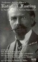 Racjonalny post: Dla fizycznego, psychicznego i duchowego odmłodzenia - Rational Fasting: For Physical, Mental & Spiritual Rejuvenation