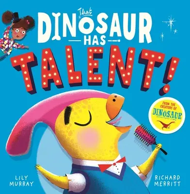 Ten dinozaur ma talent! - That Dinosaur Has Talent!