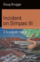 Incydent na Simpac III: Powieść naukowa - Incident on Simpac III: A Scientific Novel
