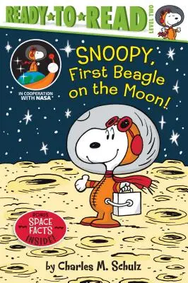 Snoopy, Pierwszy Beagle na Księżycu!: Gotowe do czytania, poziom 2 - Snoopy, First Beagle on the Moon!: Ready-To-Read Level 2