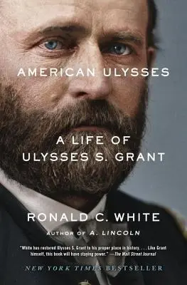 American Ulysses: Życie Ulissesa S. Granta - American Ulysses: A Life of Ulysses S. Grant