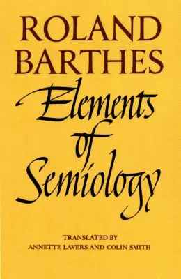 Elementy semiologii - Elements of Semiology