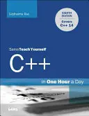 C++ w godzinę dziennie, Sams Naucz się sam - C++ in One Hour a Day, Sams Teach Yourself