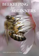 Pszczelarstwo dla początkujących - Beekeeping for Beginners