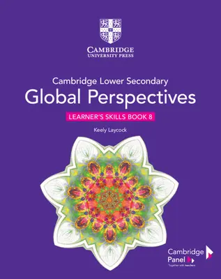 Podręcznik dla uczniów Cambridge Lower Secondary Global Perspectives Stage 8 - Cambridge Lower Secondary Global Perspectives Stage 8 Learner's Skills Book