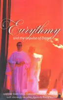 Eurythmy i impuls tańca - Eurythmy and the Impulse of Dance