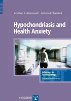 Hipochondria i lęk o zdrowie - Hypochondriasis and Health Anxiety