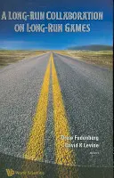 Długoterminowa współpraca w zakresie gier długoterminowych - A Long-Run Collaboration on Long-Run Games