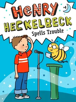 Henry Heckelbeck zaklina kłopoty, 4 - Henry Heckelbeck Spells Trouble, 4