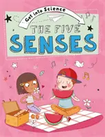 Get Into Science: Pięć zmysłów - Get Into Science: The Five Senses