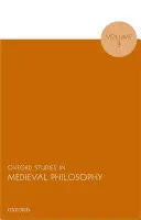 Oxford Studies in Medieval Philosophy, tom 3 - Oxford Studies in Medieval Philosophy, Volume 3