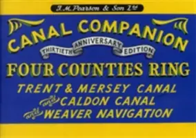 Pearson's Canal Companion - Four Counties Ring - Trent & Mersey Canal, Caldon Canal i Weaver Navigation - Pearson's Canal Companion - Four Counties Ring - Trent & Mersey Canal and Caldon Canal and Weaver Navigation