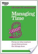 Zarządzanie czasem (HBR 20-Minute Manager Series) - Managing Time (HBR 20-Minute Manager Series)