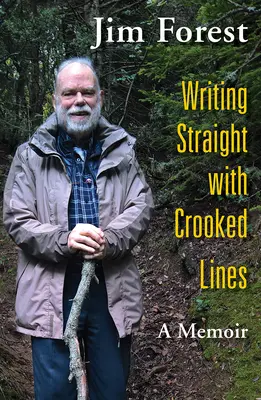 Pisząc prosto z krzywymi liniami: Pamiętnik - Writing Straight with Crooked Lines: A Memoir