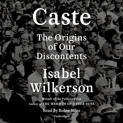 Caste (Oprah's Book Club): Geneza naszego niezadowolenia - Caste (Oprah's Book Club): The Origins of Our Discontents