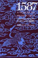 1587, rok bez znaczenia: Schyłek dynastii Ming - 1587, a Year of No Significance: The Ming Dynasty in Decline