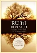 Rumi Revealed - wybrane wiersze z Divan of Shams - Rumi Revealed - Selected Poems from the Divan of Shams