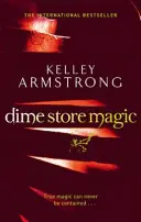 Dime Store Magic - Księga 3 w serii Women of the Otherworld Series - Dime Store Magic - Book 3 in the Women of the Otherworld Series