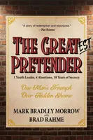 The Greatest Pretender: 1 lider młodzieżowy, 4 aborcje, 18 lat tajemnicy - The Greatest Pretender: 1 Youth Leader, 4 Abortions, 18 Years of Secrecy