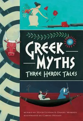 Mity greckie: Trzy bohaterskie opowieści - Greek Myths: Three Heroic Tales