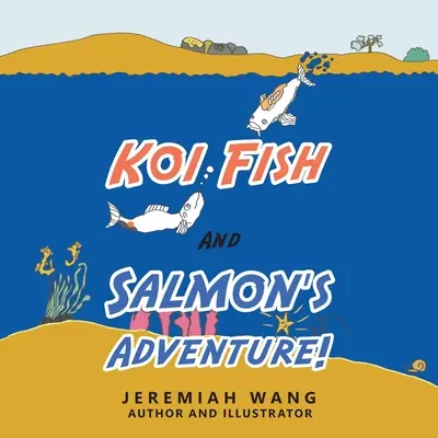 Przygoda rybki Koi i łososia! - Koi Fish and Salmon's Adventure!