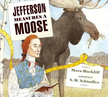 Jefferson mierzy łosia - Jefferson Measures a Moose