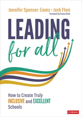 Leading for All: Jak tworzyć prawdziwie integracyjne i doskonałe szkoły - Leading for All: How to Create Truly Inclusive and Excellent Schools