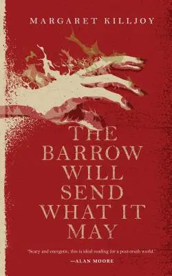 Kurhan wyśle, co może - The Barrow Will Send What It May