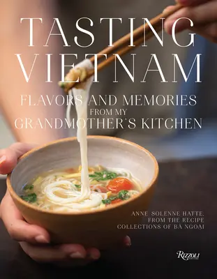 Smakując Wietnam: Smaki i wspomnienia z kuchni mojej babci - Tasting Vietnam: Flavors and Memories from My Grandmother's Kitchen