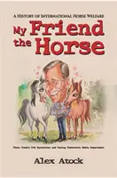 Mój przyjaciel koń - My Friend the Horse