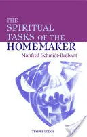 Duchowe zadania gospodyni domowej - The Spiritual Tasks of the Homemaker