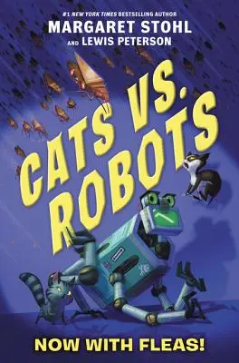 Koty kontra roboty: Teraz z pchłami! - Cats vs. Robots: Now with Fleas!