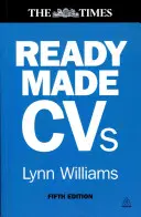 Gotowe CV: zwycięskie CV i listy motywacyjne dla każdego rodzaju pracy. Lynn Williams (poprawiona) - Readymade CVS: Winning CVS and Cover Letters for Every Type of Job. Lynn Williams (Revised)