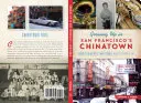 Dorastanie w Chinatown w San Francisco: Wspomnienia boomera od bułek z makaronem po szarlotkę - Growing Up in San Francisco's Chinatown: Boomer Memories from Noodle Rolls to Apple Pie