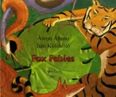 Bajki o lisie w języku joruba i angielskim - Fox Fables in Yoruba and English