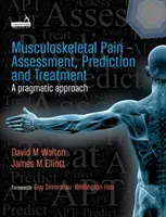 Ocena, przewidywanie i leczenie bólu mięśniowo-szkieletowego - The Assessment, Prediction, and Treatment of Musculoskeletal Pain