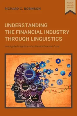 Zrozumieć branżę finansową dzięki lingwistyce: Jak lingwistyka stosowana może zapobiec kryzysowi finansowemu - Understanding the Financial Industry Through Linguistics: How Applied Linguistics Can Prevent Financial Crisis