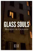 Szklane dusze: Tajemnica komisarza Ricciardiego - Glass Souls: A Commissario Ricciardi Mystery