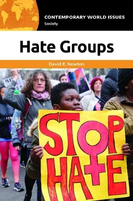 Grupy nienawiści: Podręcznik referencyjny - Hate Groups: A Reference Handbook