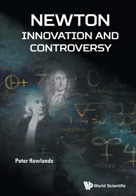 Newton - innowacje i kontrowersje - Newton - Innovation and Controversy
